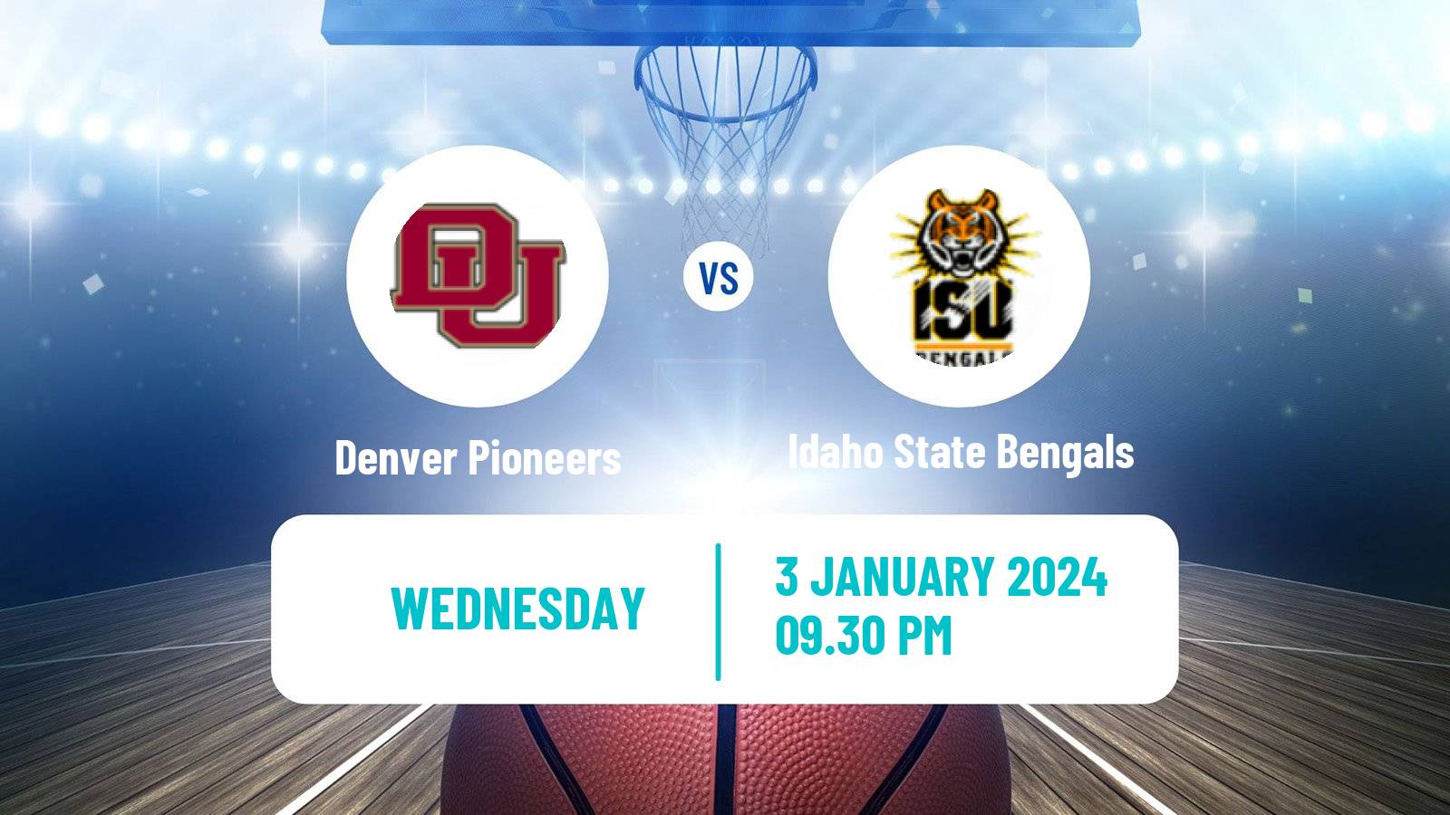 Basketball NCAA College Basketball Denver Pioneers - Idaho State Bengals