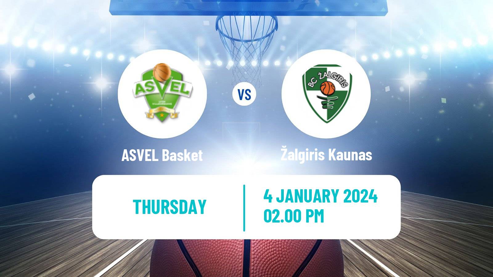 Basketball Euroleague ASVEL Basket - Žalgiris Kaunas