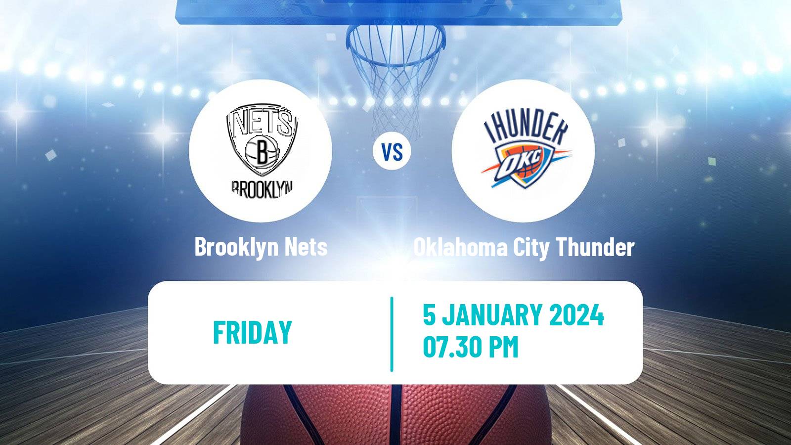 Basketball NBA Brooklyn Nets - Oklahoma City Thunder
