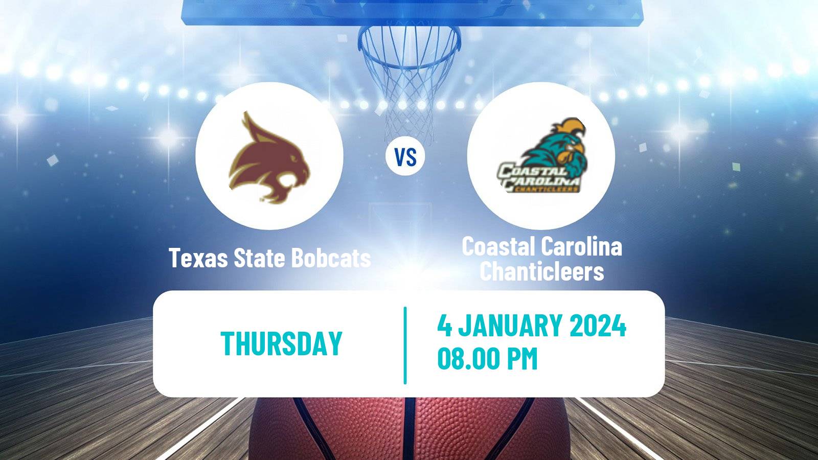 Basketball NCAA College Basketball Texas State Bobcats - Coastal Carolina Chanticleers
