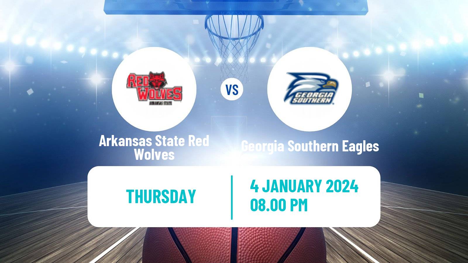 Basketball NCAA College Basketball Arkansas State Red Wolves - Georgia Southern Eagles