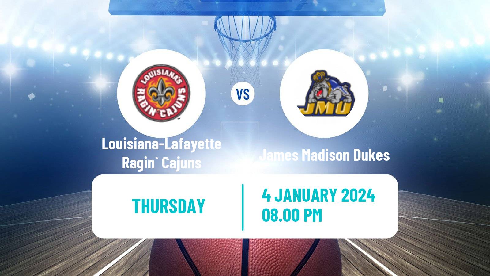 Basketball NCAA College Basketball Louisiana-Lafayette Ragin` Cajuns - James Madison Dukes