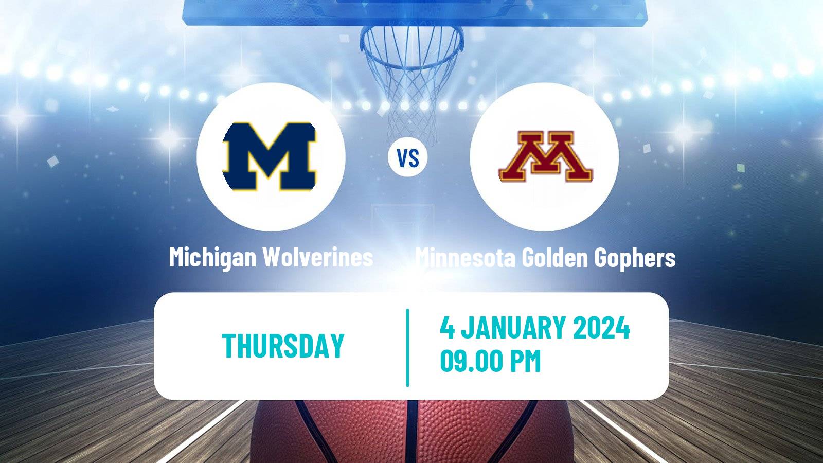 Basketball NCAA College Basketball Michigan Wolverines - Minnesota Golden Gophers