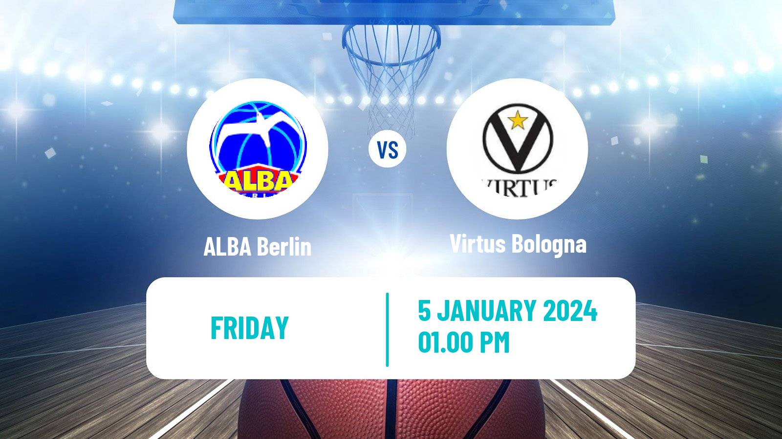 Basketball Euroleague ALBA Berlin - Virtus Bologna