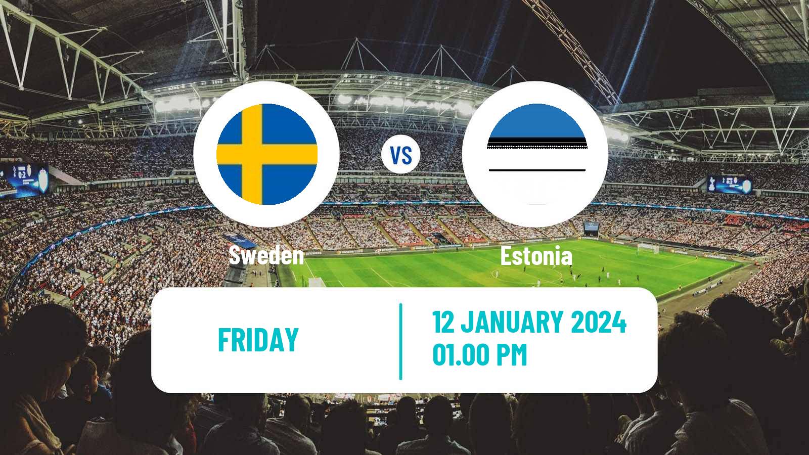 Soccer Friendly Sweden - Estonia