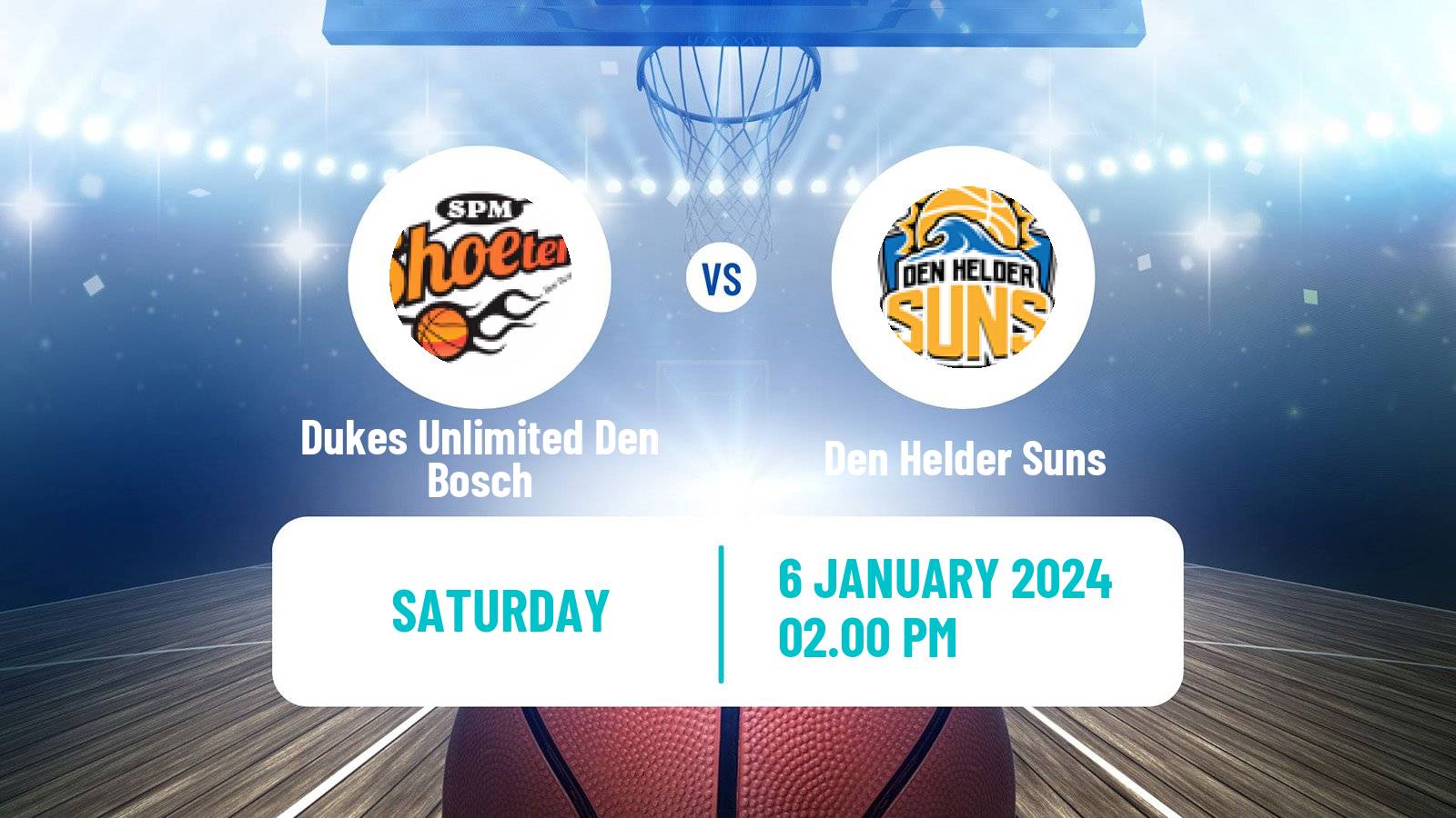 Basketball BNXT League Dukes Unlimited Den Bosch - Den Helder Suns