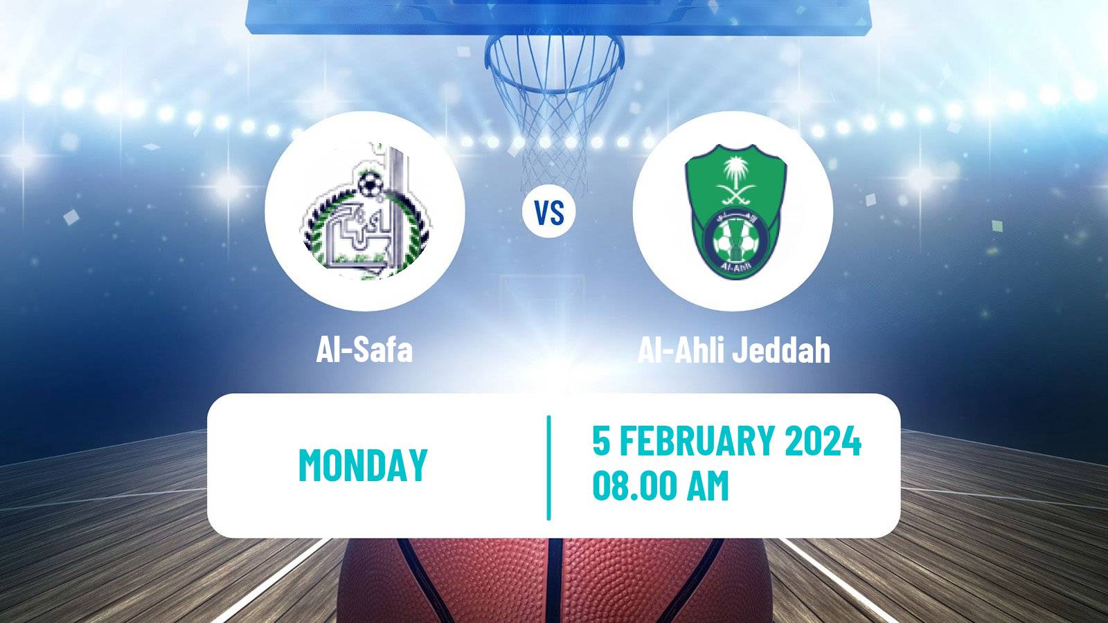 Basketball Saudi Premier League Basketball Al-Safa - Al-Ahli Jeddah
