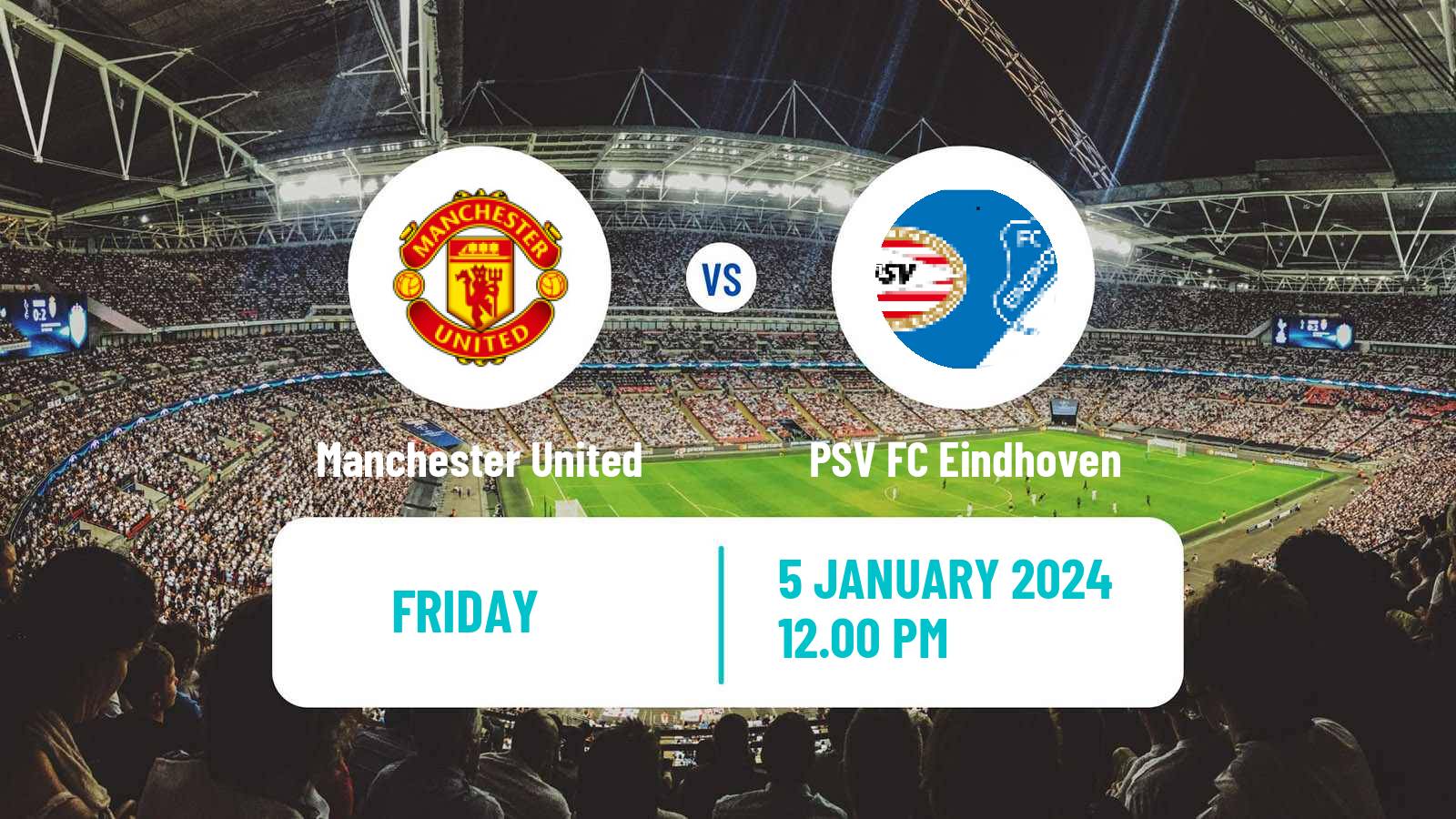 Soccer Club Friendly Women Manchester United - PSV FC Eindhoven