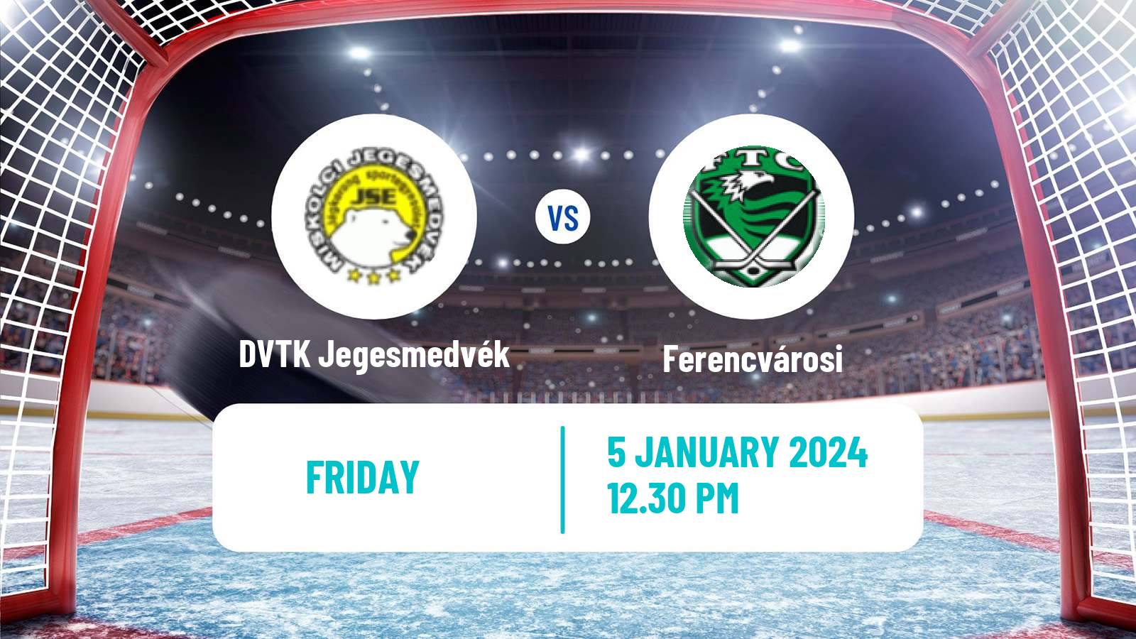Hockey Hungarian Erste Liga Hockey DVTK Jegesmedvék - Ferencvárosi