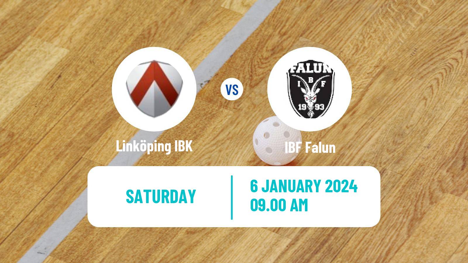 Floorball Swedish Superligan Floorball Linköping IBK - Falun