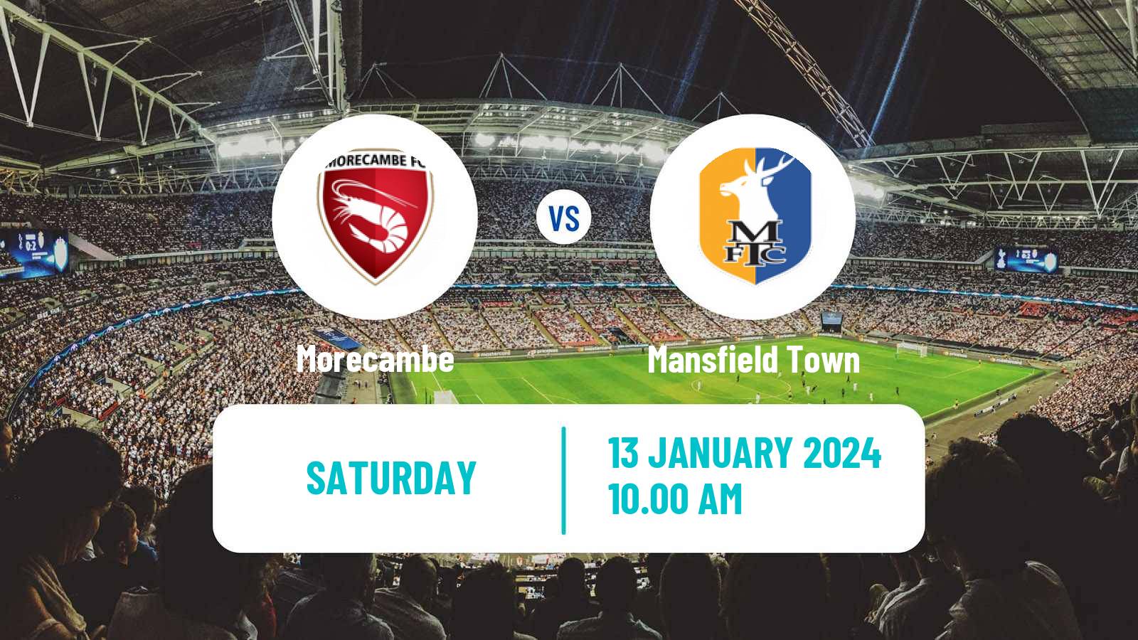 Soccer English League Two Morecambe - Mansfield Town
