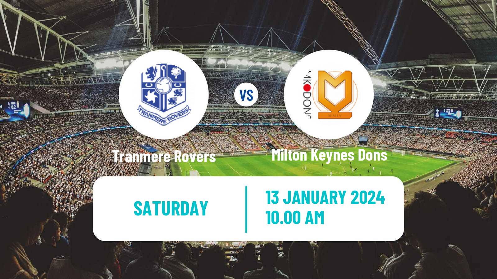 Soccer English League Two Tranmere Rovers - Milton Keynes Dons