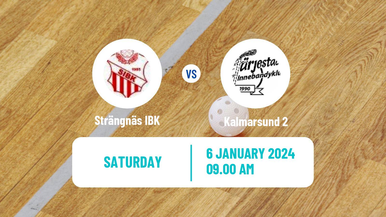 Floorball Swedish Allsvenskan Södra Floorball Strängnäs IBK - Kalmarsund 2