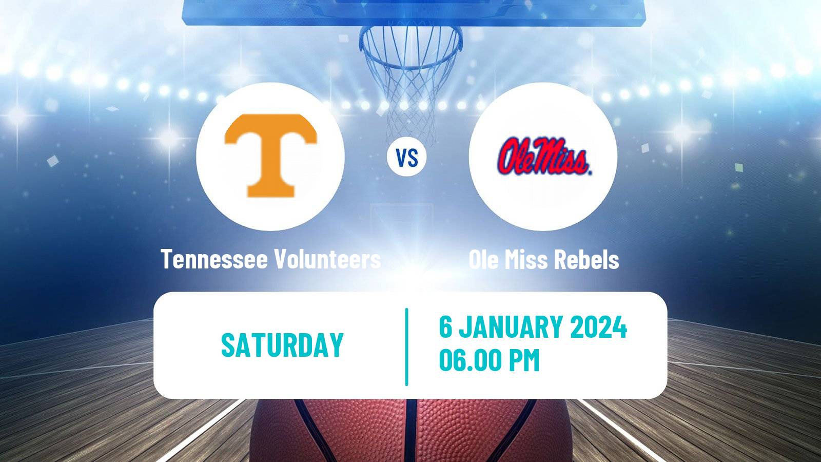 Basketball NCAA College Basketball Tennessee Volunteers - Ole Miss Rebels