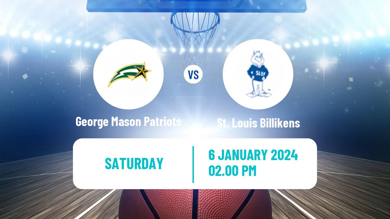 Basketball NCAA College Basketball George Mason Patriots - St. Louis Billikens