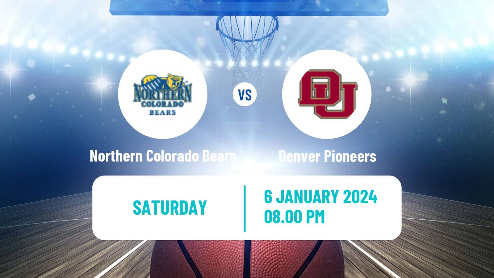 Basketball NCAA College Basketball Northern Colorado Bears - Denver Pioneers