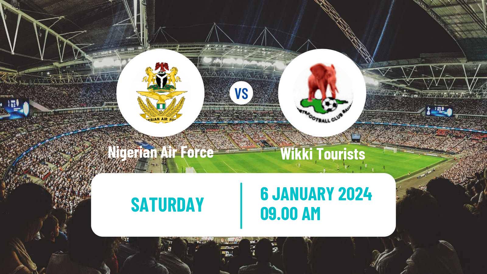 Soccer Nigerian National League Nigerian Air Force - Wikki Tourists