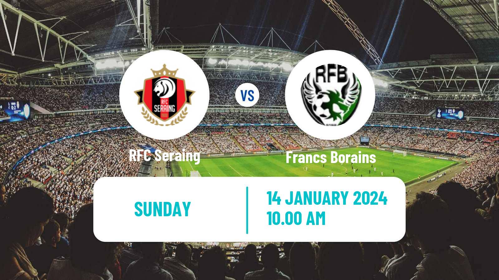 Soccer Belgian Сhallenger Pro League Seraing - Francs Borains
