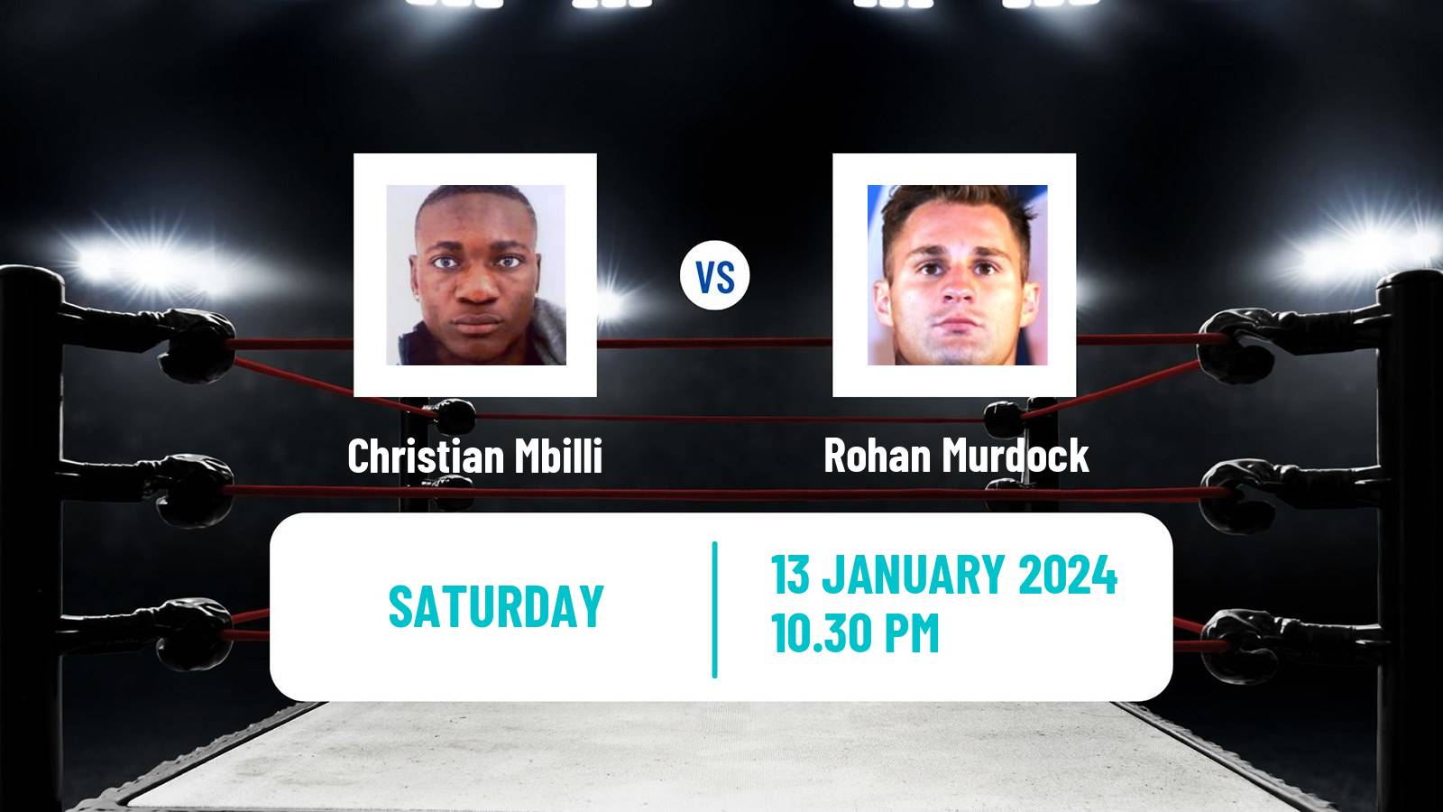 Boxing Super Middleweight WBC Continental Americas Title Men 2024 Christian Mbilli - Rohan Murdock