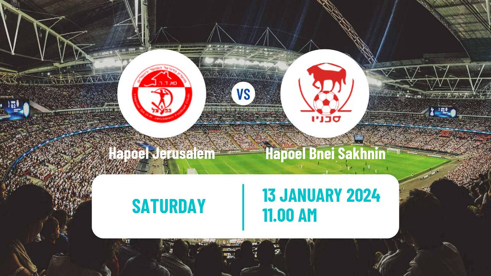 Soccer Israeli Ligat haAl Hapoel Jerusalem - Hapoel Bnei Sakhnin