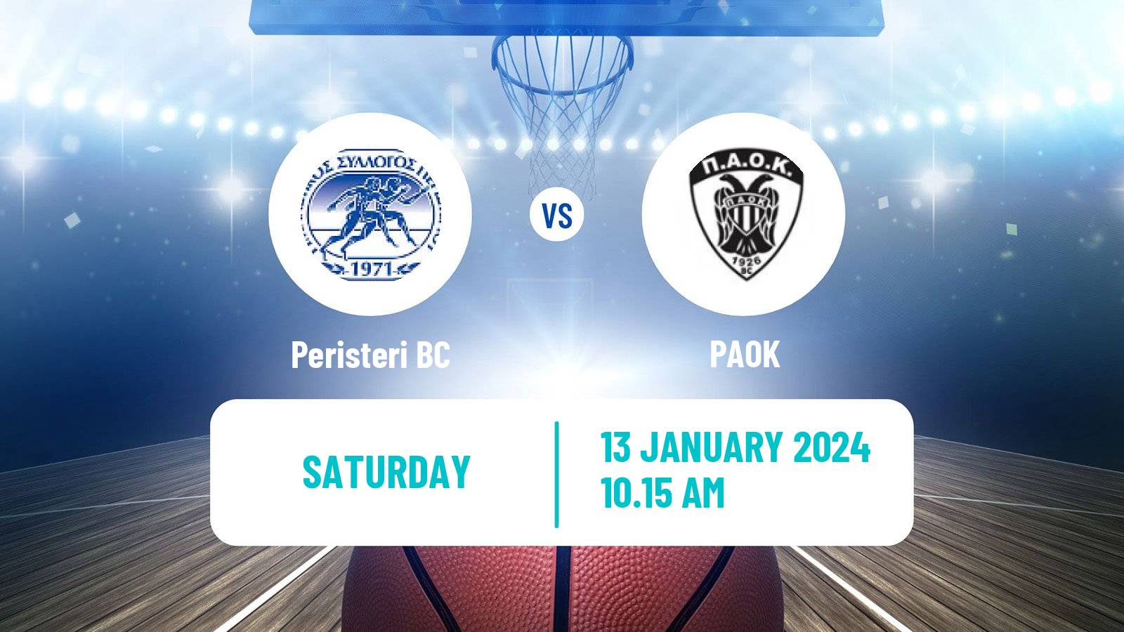 Basketball Greek Basket League A1 Peristeri BC - PAOK
