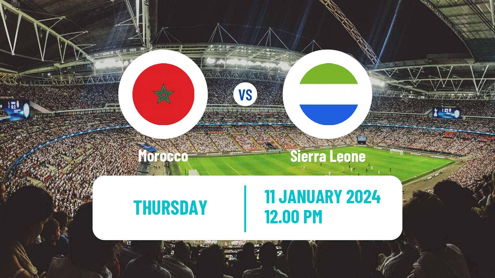 Soccer Friendly Morocco - Sierra Leone