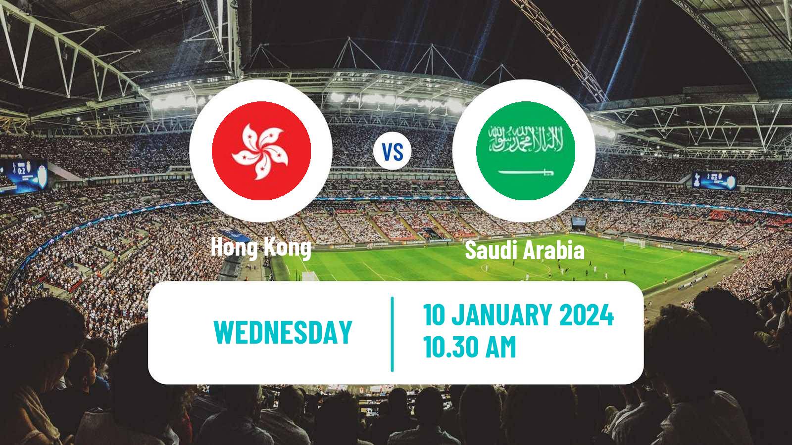 Soccer Friendly Hong Kong - Saudi Arabia