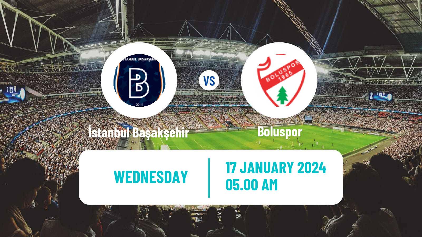 Soccer Turkish Cup İstanbul Başakşehir - Boluspor