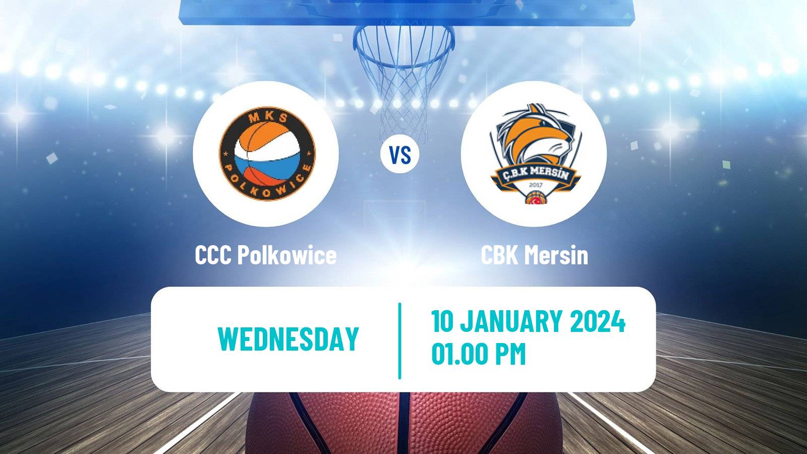 Basketball Euroleague Women CCC Polkowice - CBK Mersin