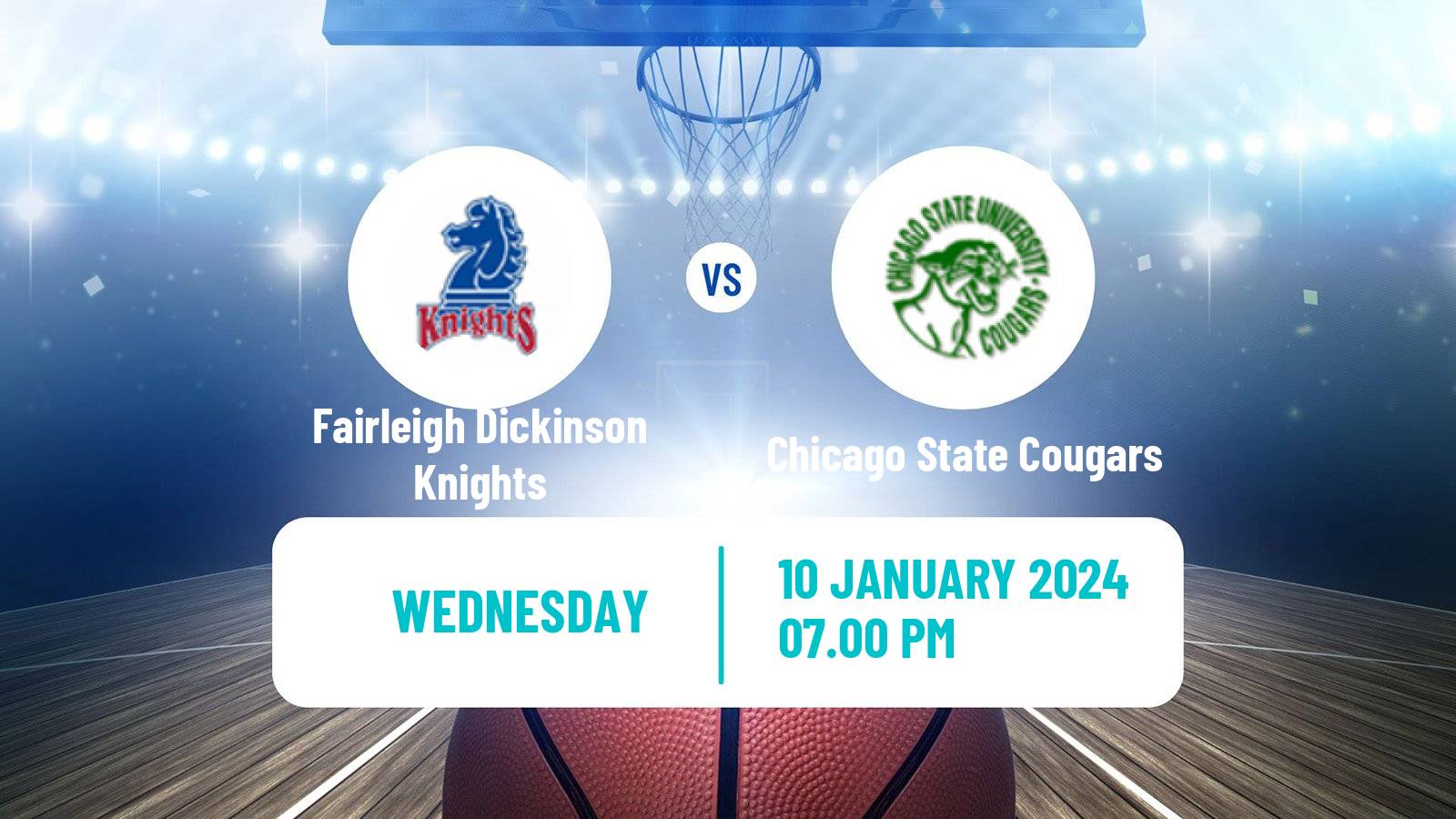 Basketball NCAA College Basketball Fairleigh Dickinson Knights - Chicago State Cougars