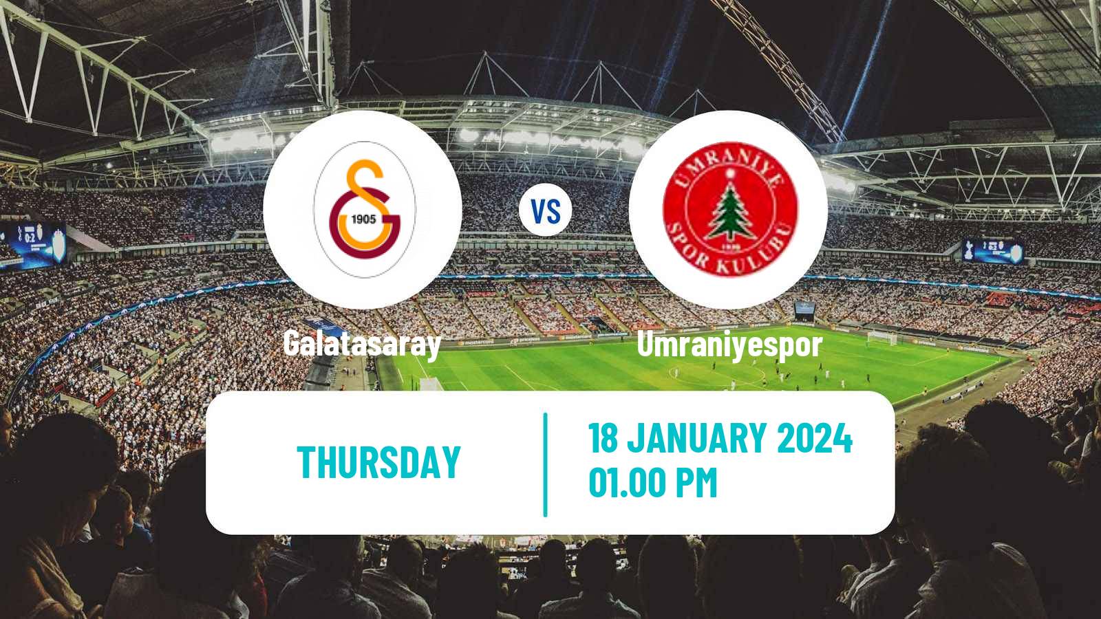 Soccer Turkish Cup Galatasaray - Umraniyespor