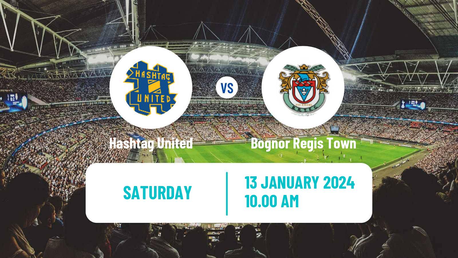 Soccer English Isthmian League Premier Division Hashtag United - Bognor Regis Town