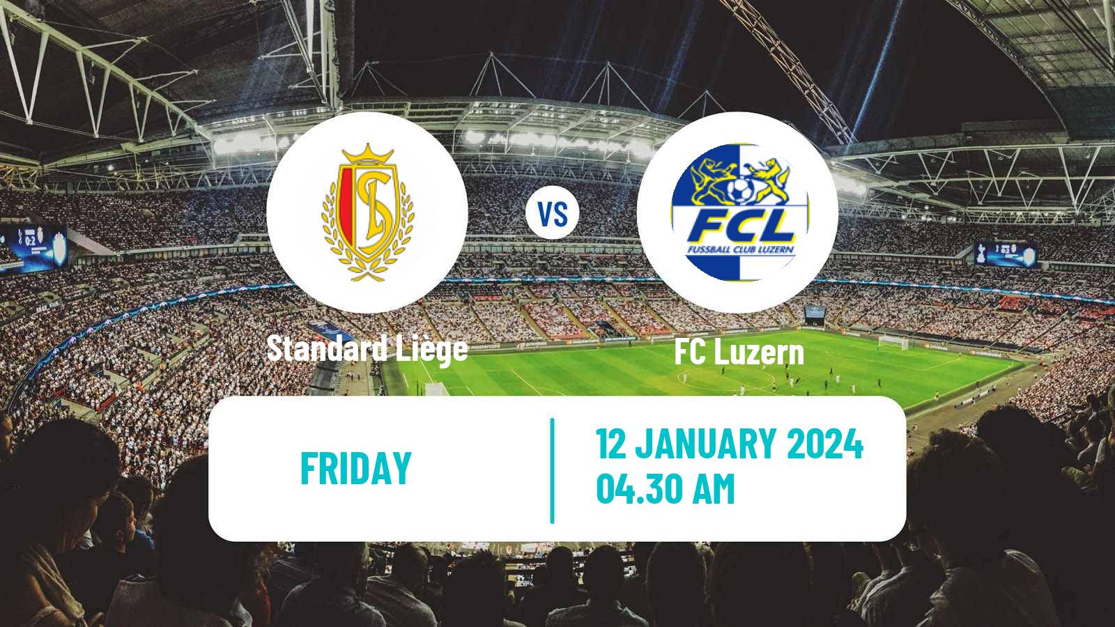 Soccer Club Friendly Standard Liège - Luzern