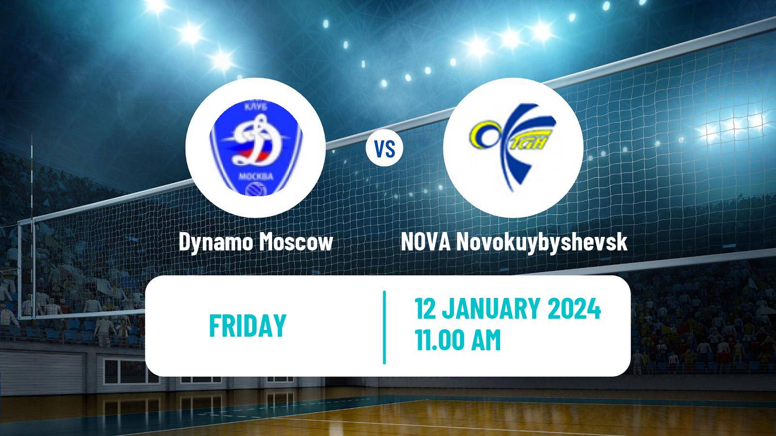 Volleyball Russian Super League Volleyball Dynamo Moscow - NOVA Novokuybyshevsk