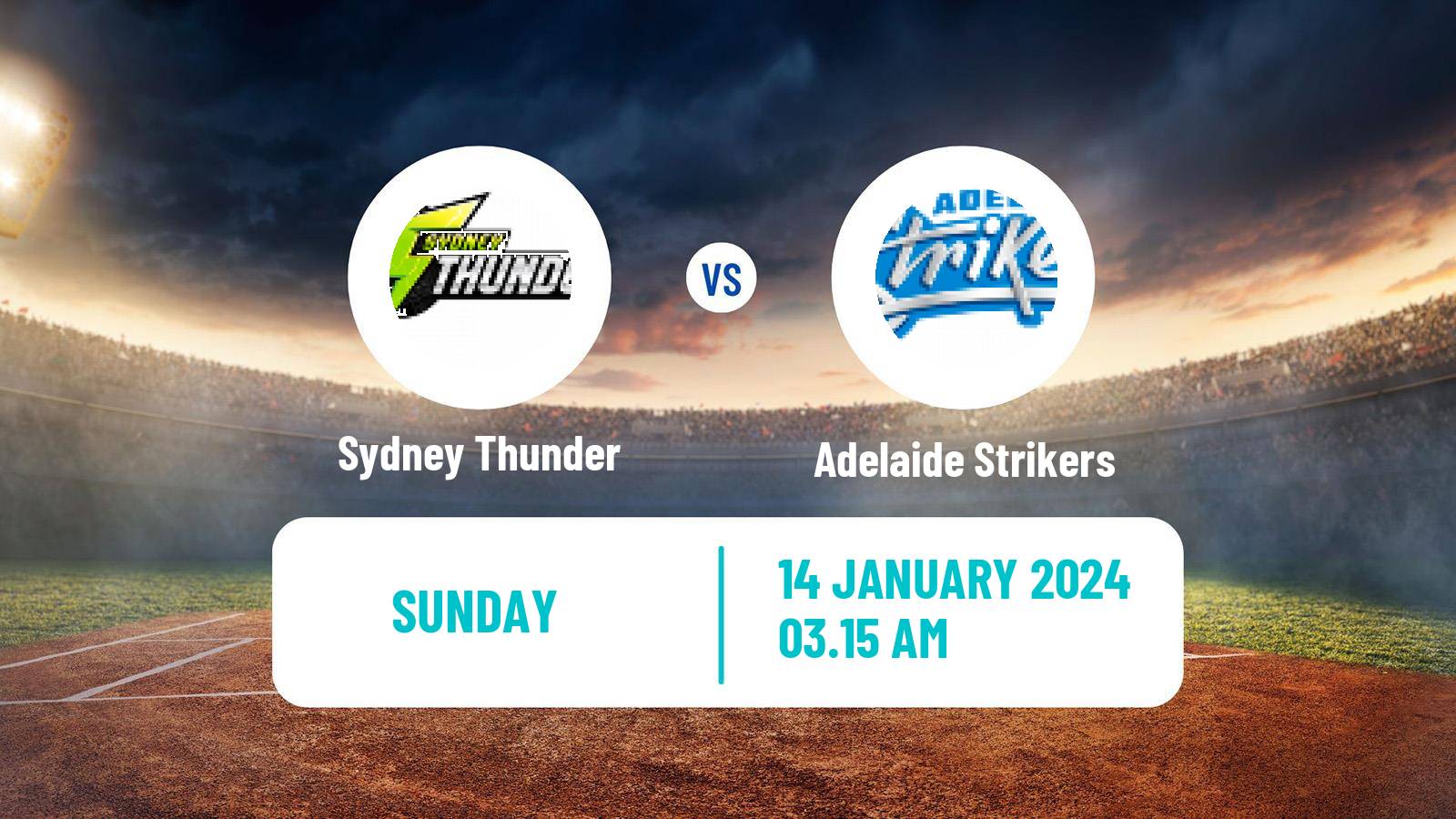 Cricket Australian Big Bash T20 Sydney Thunder - Adelaide Strikers