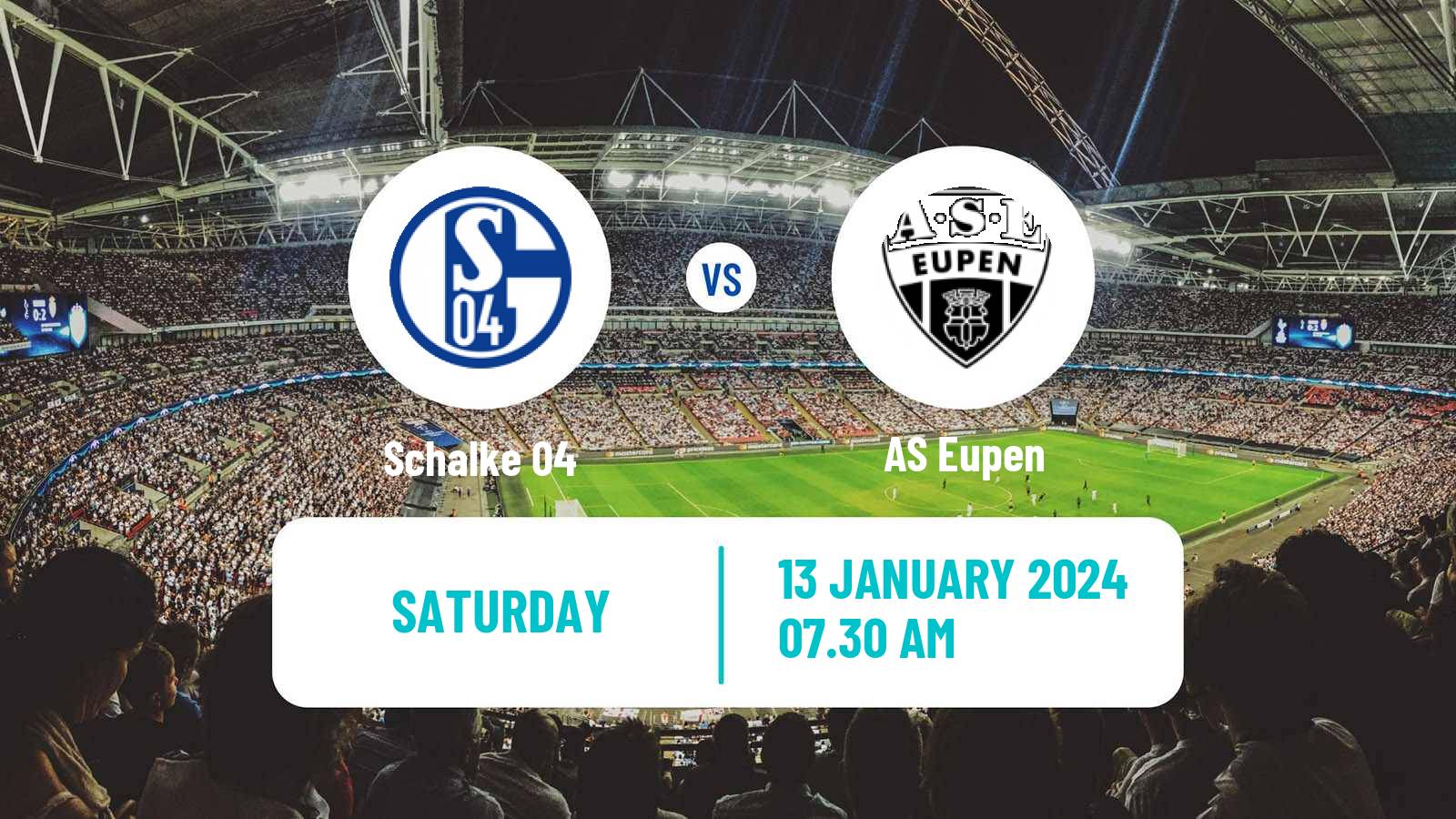 Soccer Club Friendly Schalke 04 - Eupen