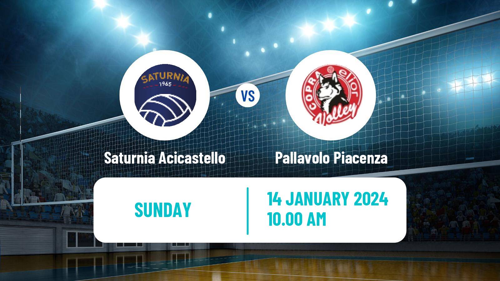 Volleyball Italian SuperLega Volleyball Saturnia Acicastello - Pallavolo Piacenza