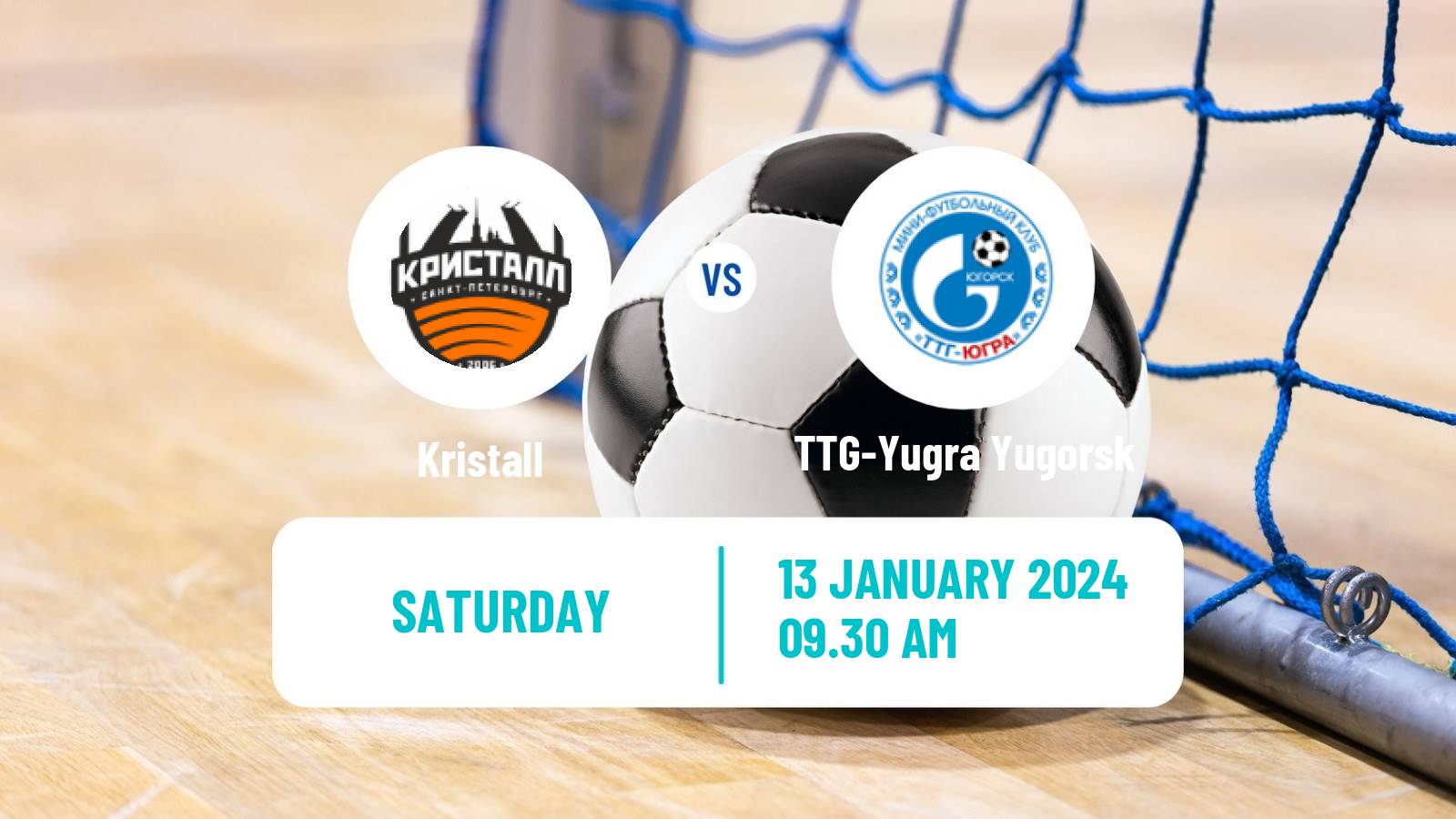 Futsal Russian Super Liga Futsal Kristall - TTG-Yugra Yugorsk