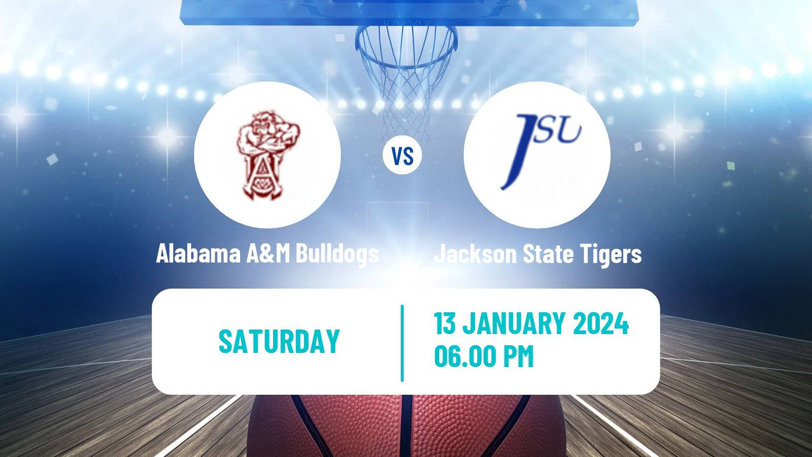 Basketball NCAA College Basketball Alabama A&M Bulldogs - Jackson State Tigers