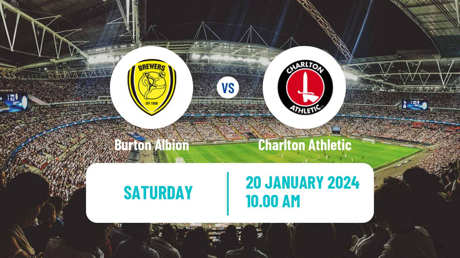 Soccer English League One Burton Albion - Charlton Athletic