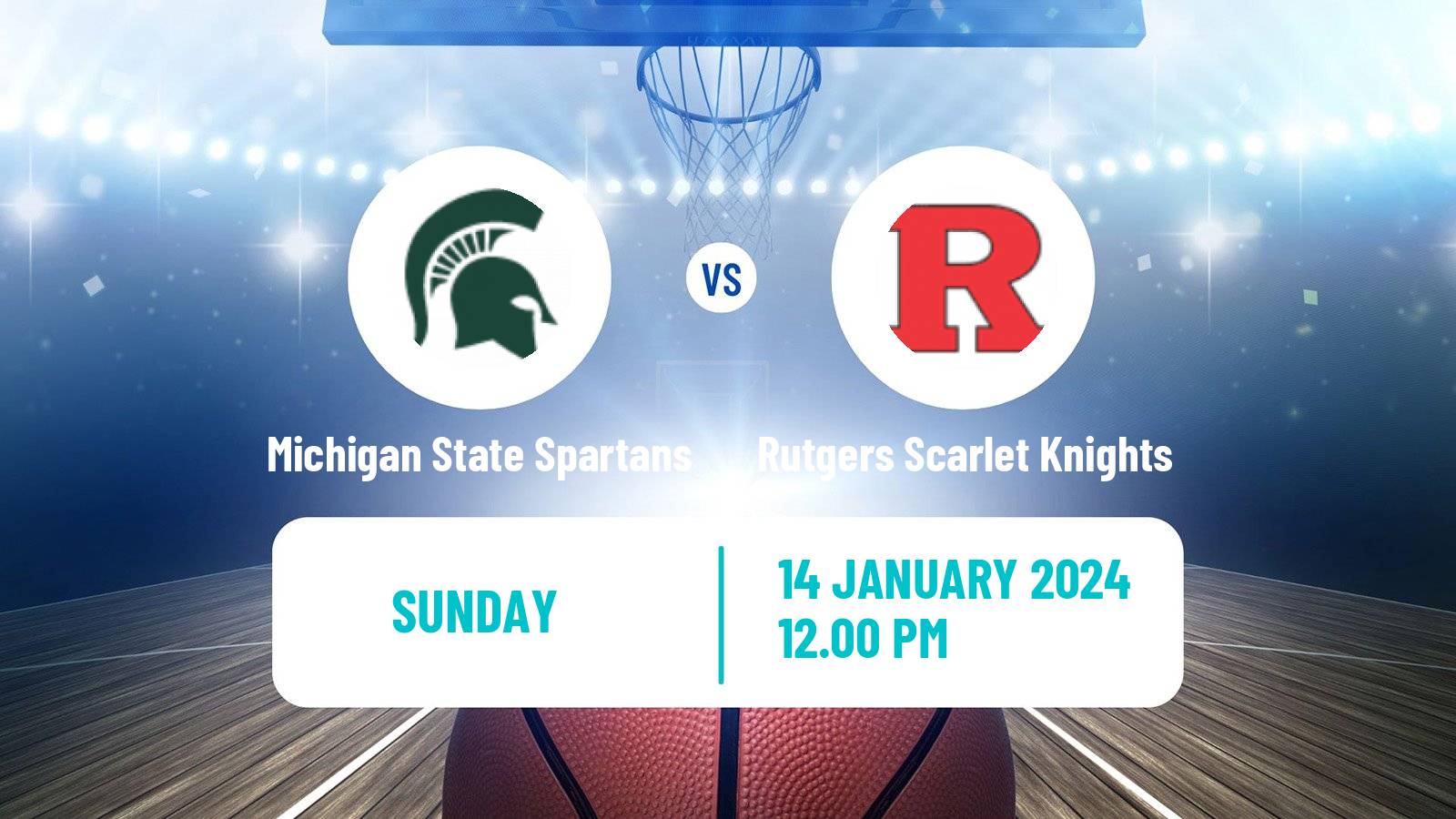 Basketball NCAA College Basketball Michigan State Spartans - Rutgers Scarlet Knights