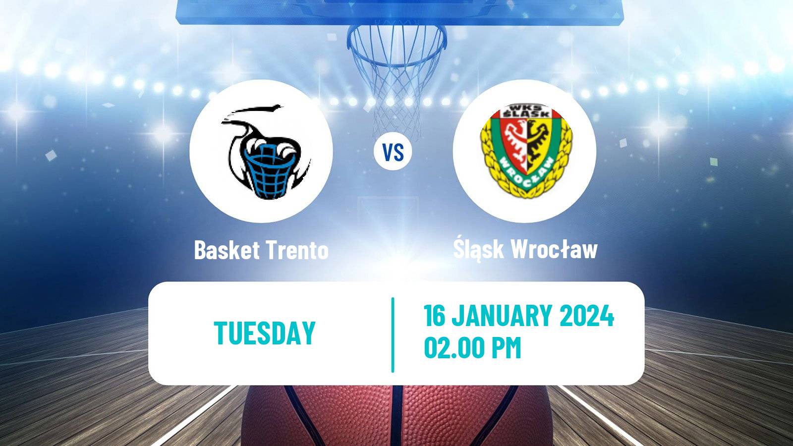 Basketball Eurocup Basket Trento - Śląsk Wrocław