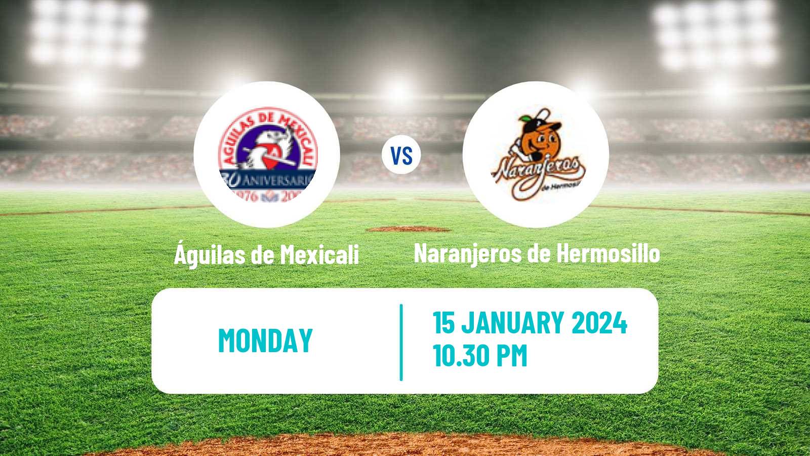 Baseball LMP Águilas de Mexicali - Naranjeros de Hermosillo