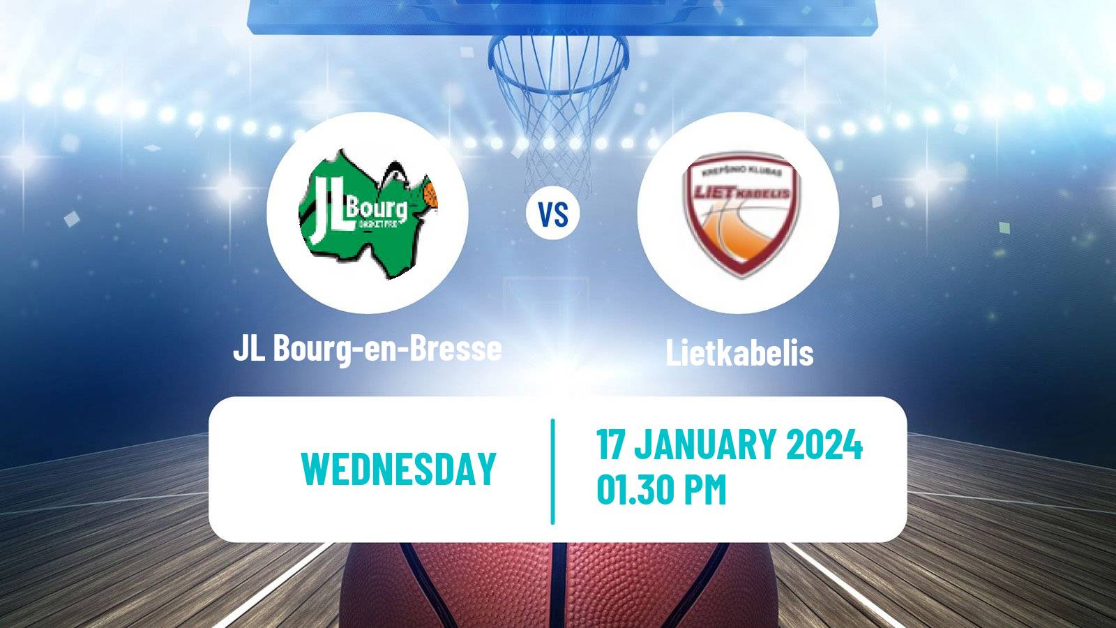 Basketball Eurocup JL Bourg-en-Bresse - Lietkabelis