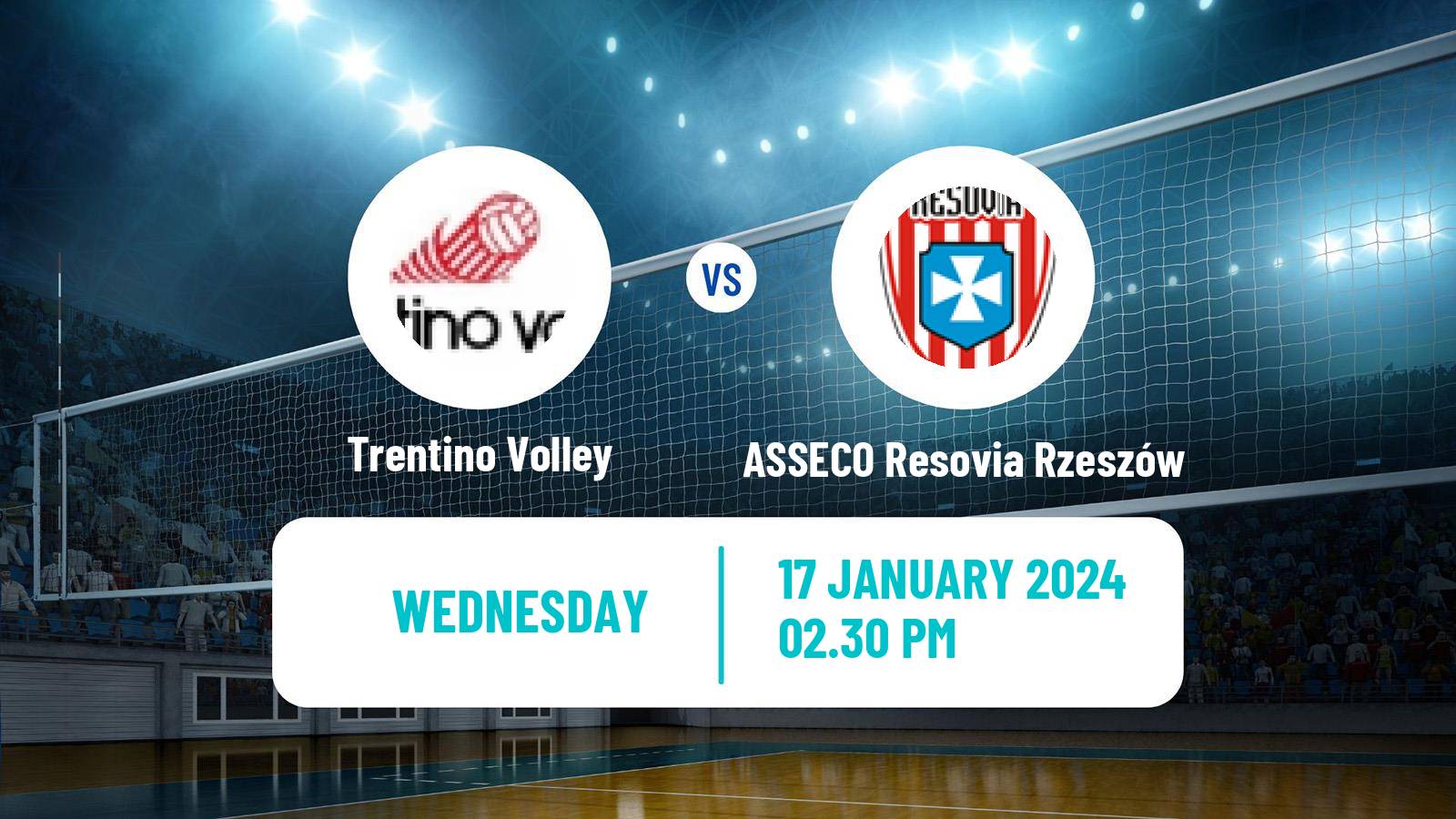 Volleyball CEV Champions League Trentino Volley - ASSECO Resovia Rzeszów
