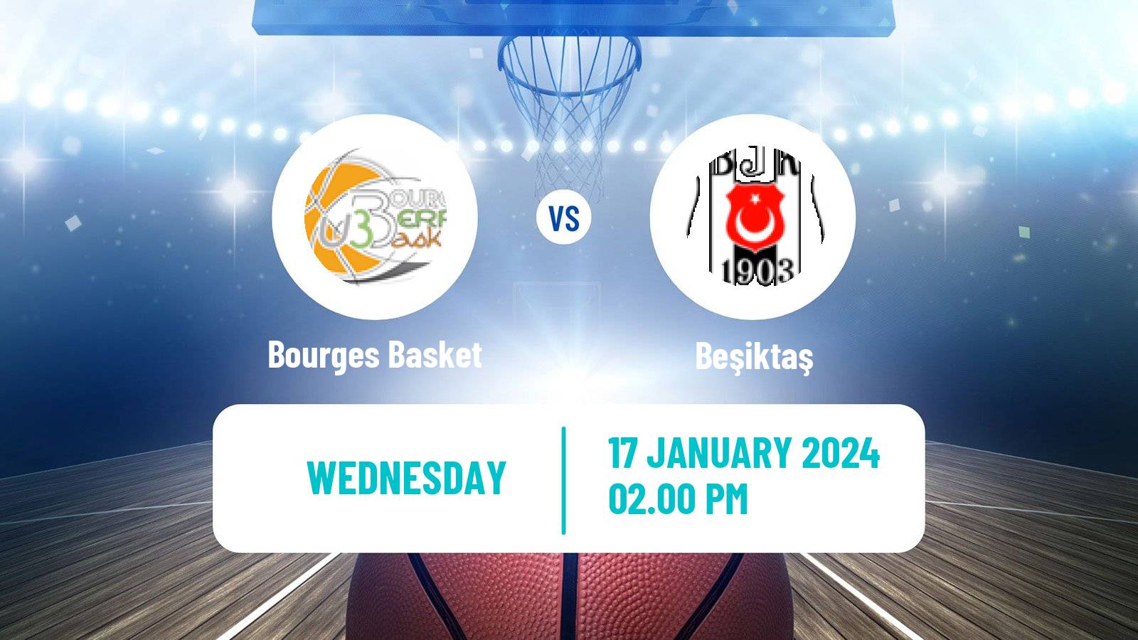 Basketball Eurocup Women Bourges Basket - Beşiktaş
