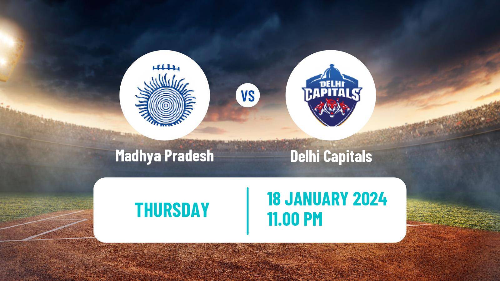 Cricket Ranji Trophy Madhya Pradesh - Delhi Capitals