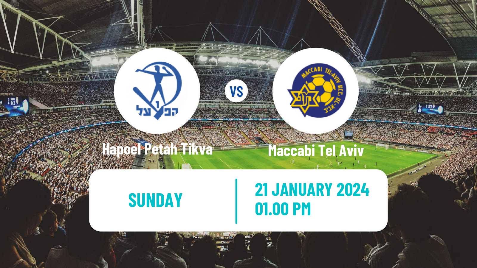 Soccer Israeli Ligat haAl Hapoel Petah Tikva - Maccabi Tel Aviv