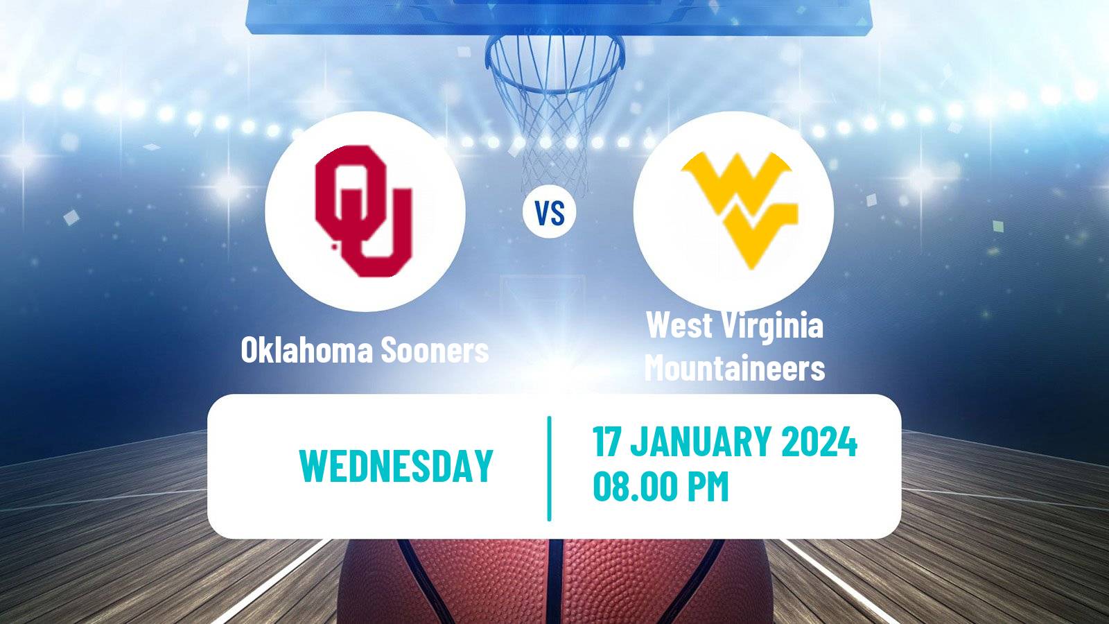 Basketball NCAA College Basketball Oklahoma Sooners - West Virginia Mountaineers