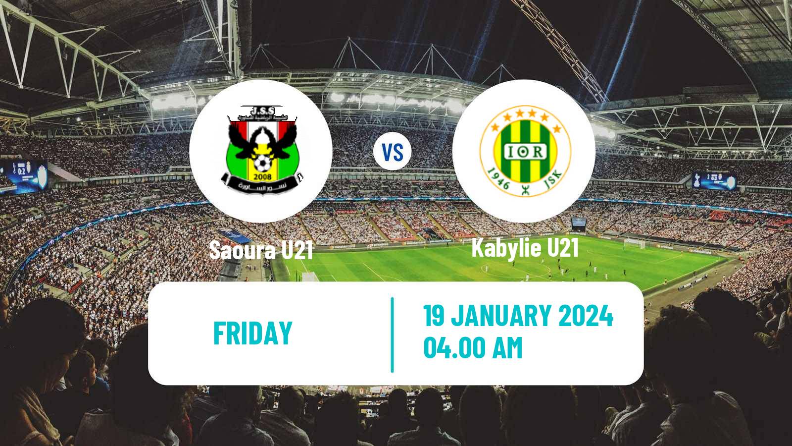 Soccer Algerian Ligue U21 Saoura U21 - Kabylie U21